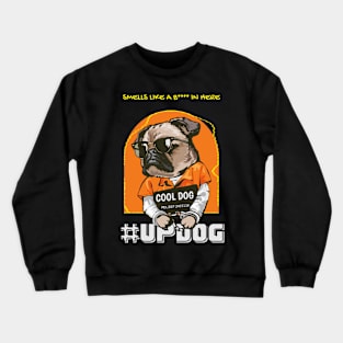 Updog Crewneck Sweatshirt